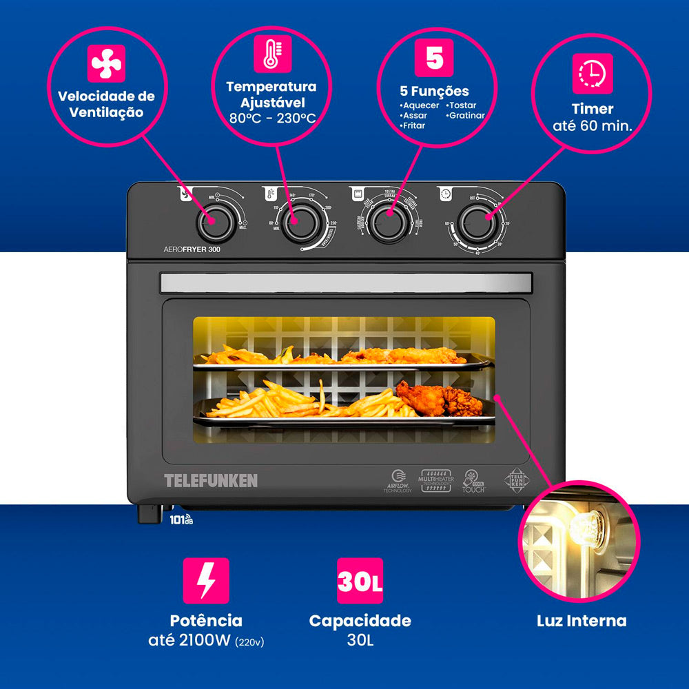 Forno Aero Fryer 300 Telefunken Forno com Air Fryer 30L 220V 2.100W, com 5 Funções, Timer 60 min, Cool Touch - Preto