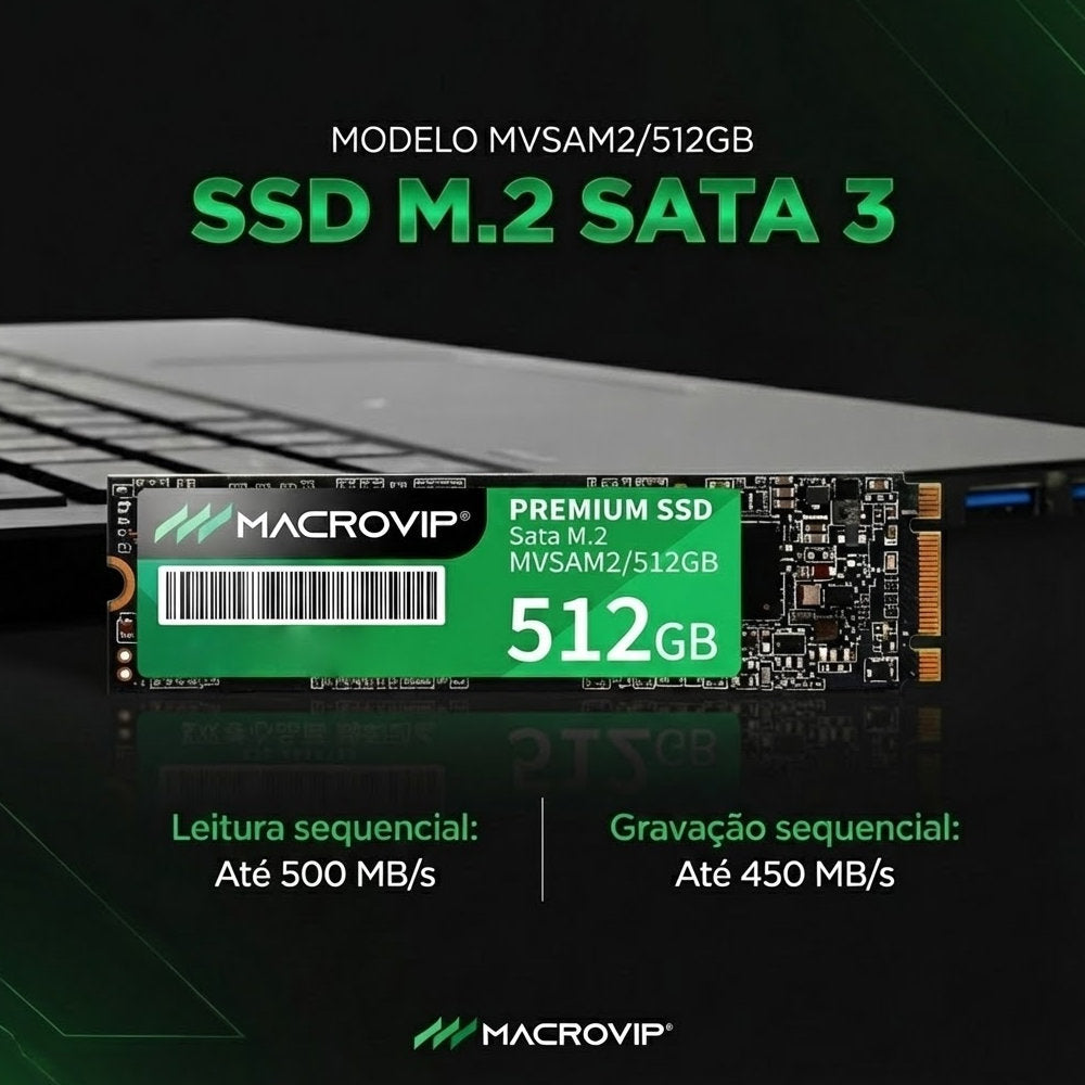 SSD Macrovip Premium M.2 SATA III 512GB Leitura 500MB/s Gravação 450MB/s - MVSAM2/512GB