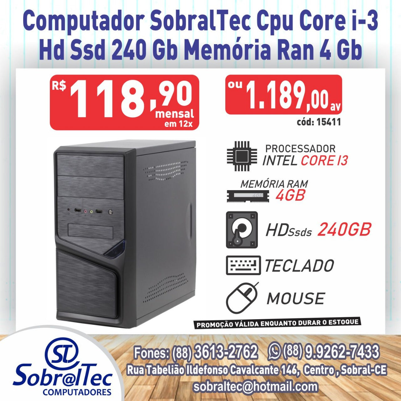 Computador SobralTec Cpu Core i-3 Hd Ssd 240 Gb Memória Ran 4 Gb- Montar